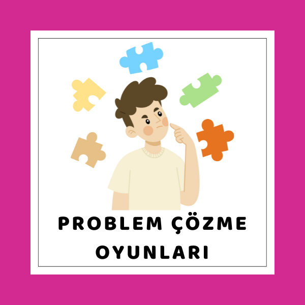 Problem Çözme Oyunları