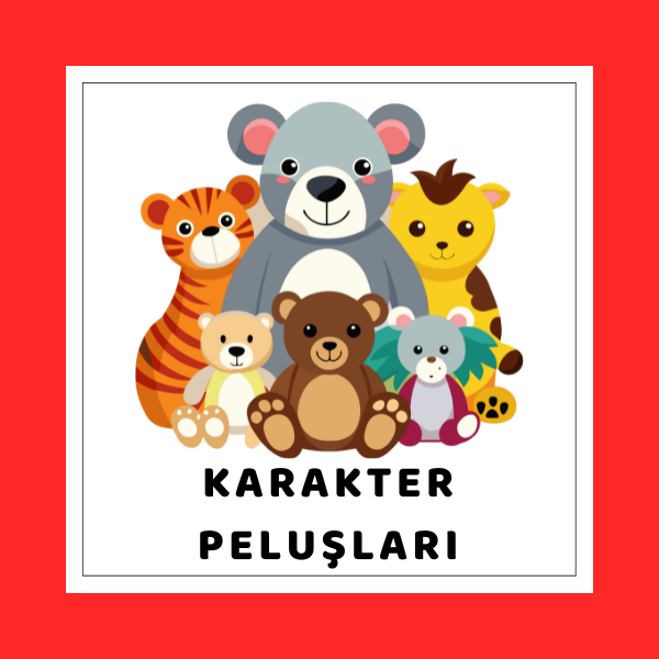 Karakter Peluşları